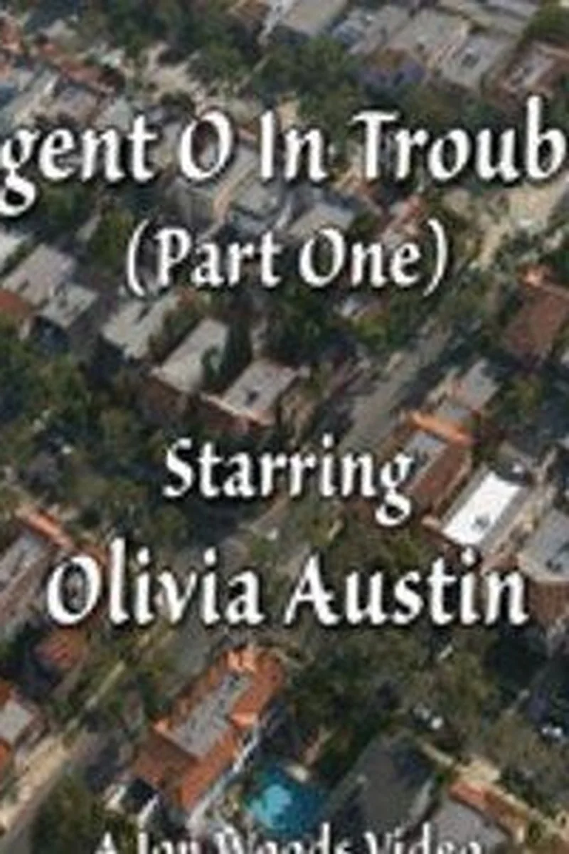 Agent O In Trouble - Part One - Olivia Austin