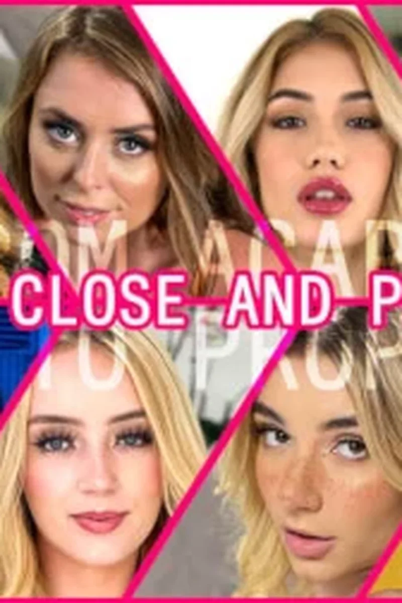 Up Close and Personal Compilation 02