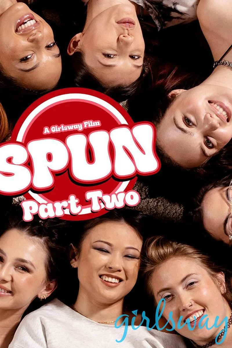 Spun: Part Two