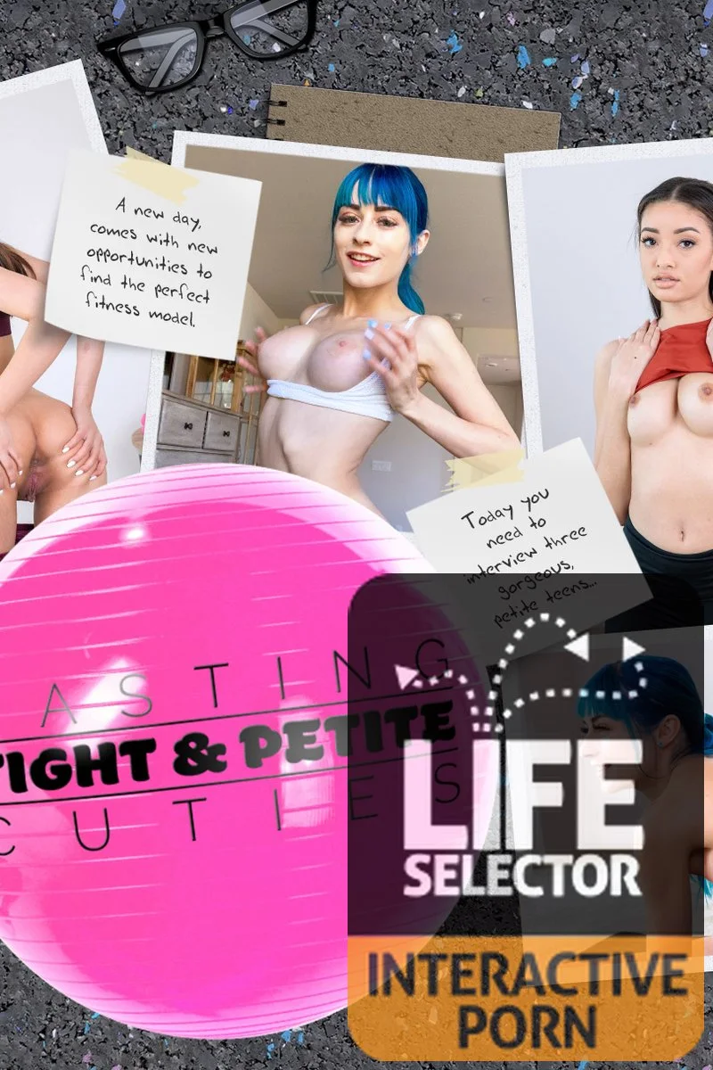 Casting Tight & Petite Cuties