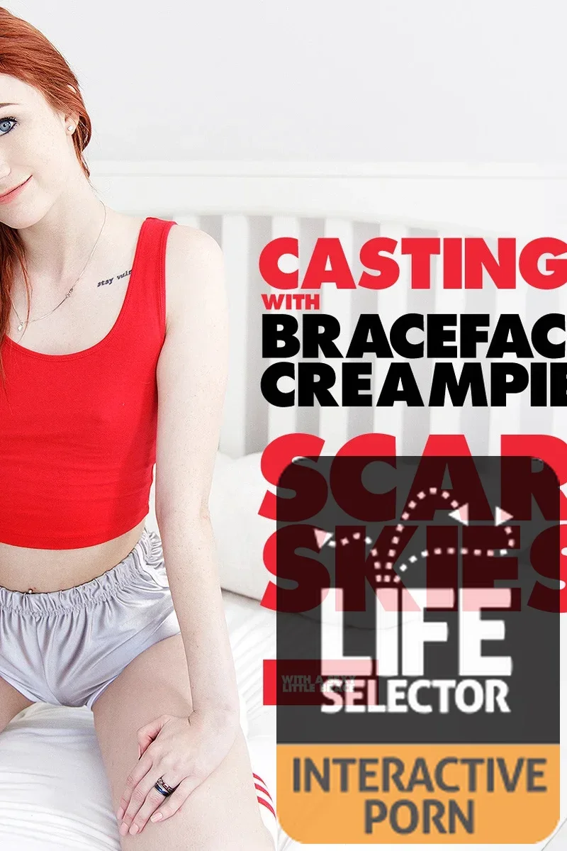 Casting with Braceface Creampie Cutie, Scarlet Skies
