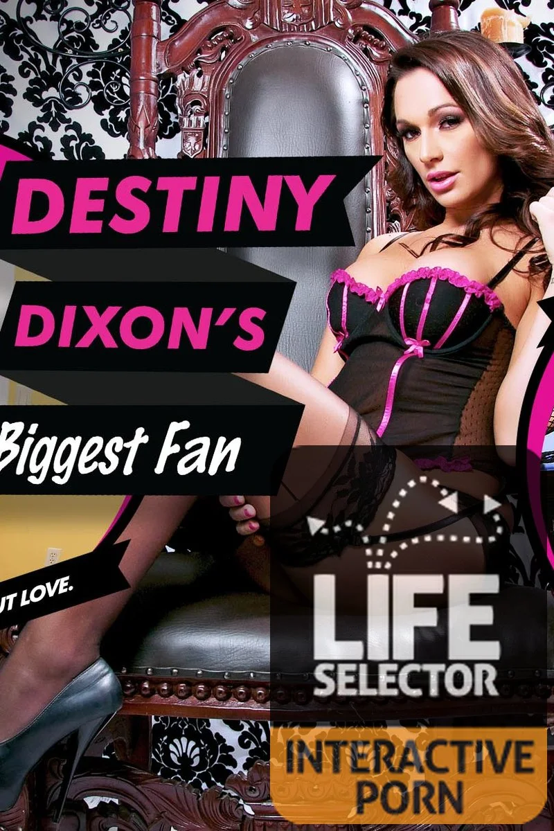 Destiny Dixon's Biggest Fan