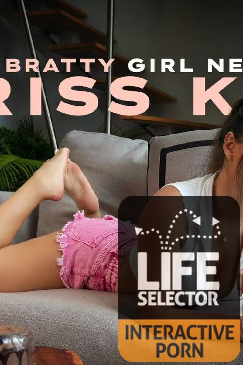 Your Bratty Girl Next Door, Kriss Kiss
