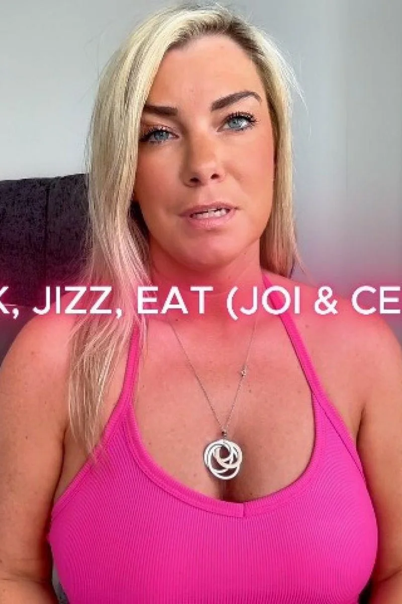 Jerk, Jizz, Eat JOI & CEI