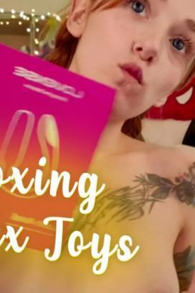 Unboxing New Sex Toys