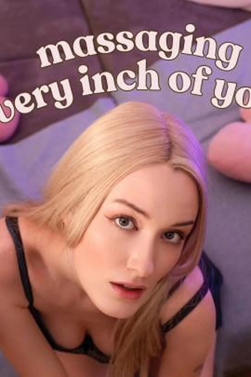 Massaging Every Inch Of You - ASMR