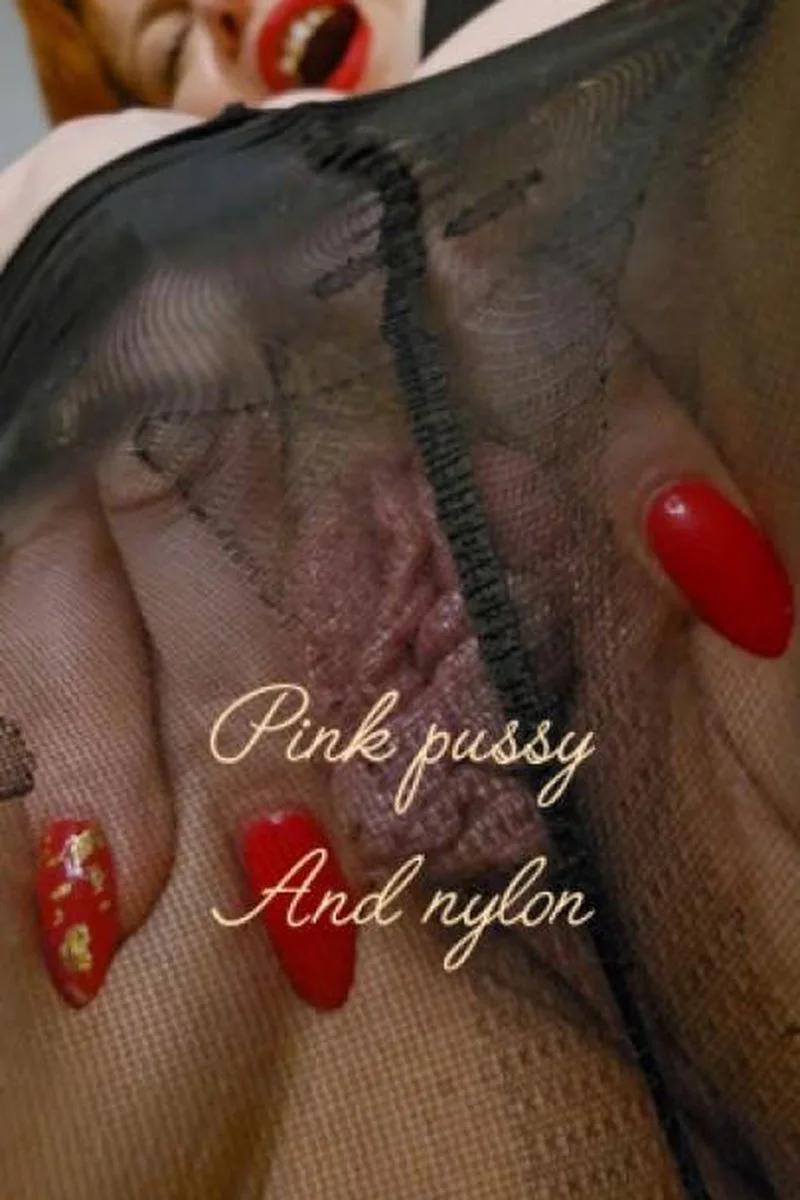 Pink Pussy And Nylon. Eat Me! Short V