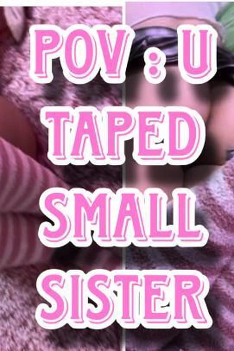Taped My Small Stepsis