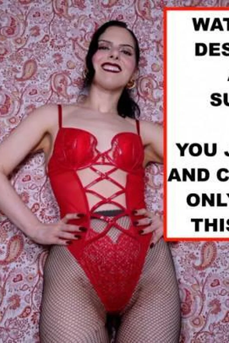 Watch Me, Desire Me And Suffer