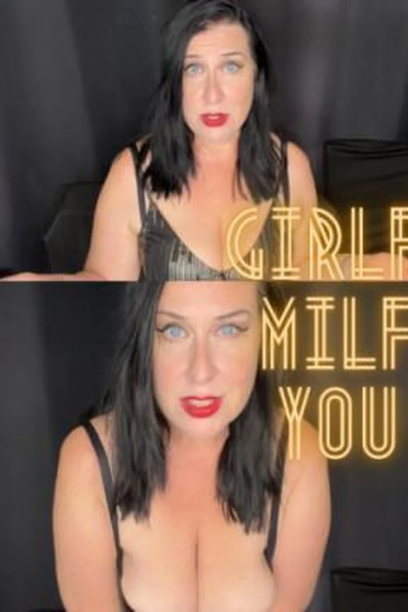 Girlfriends MILF Makes You Cheat