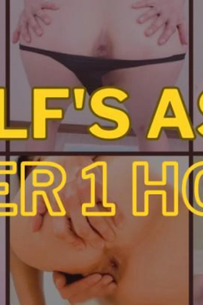 1-Hour Milf's Ass Video