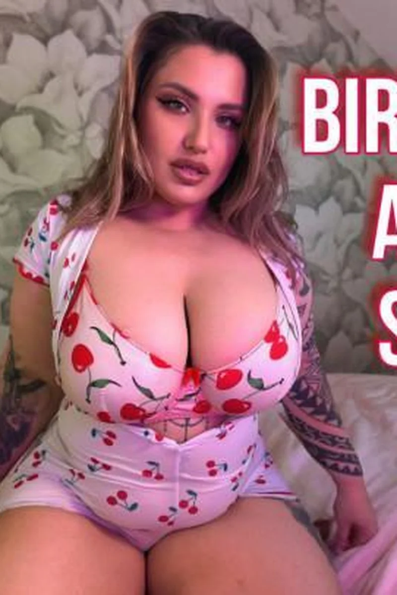 BBW Big Ass Anal Fuck & Creampie For Your Birthday