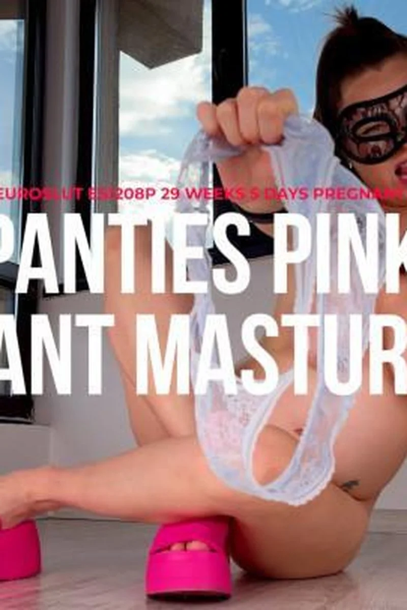 Dirty Panties Pink Shoes Pregnant Masturbation