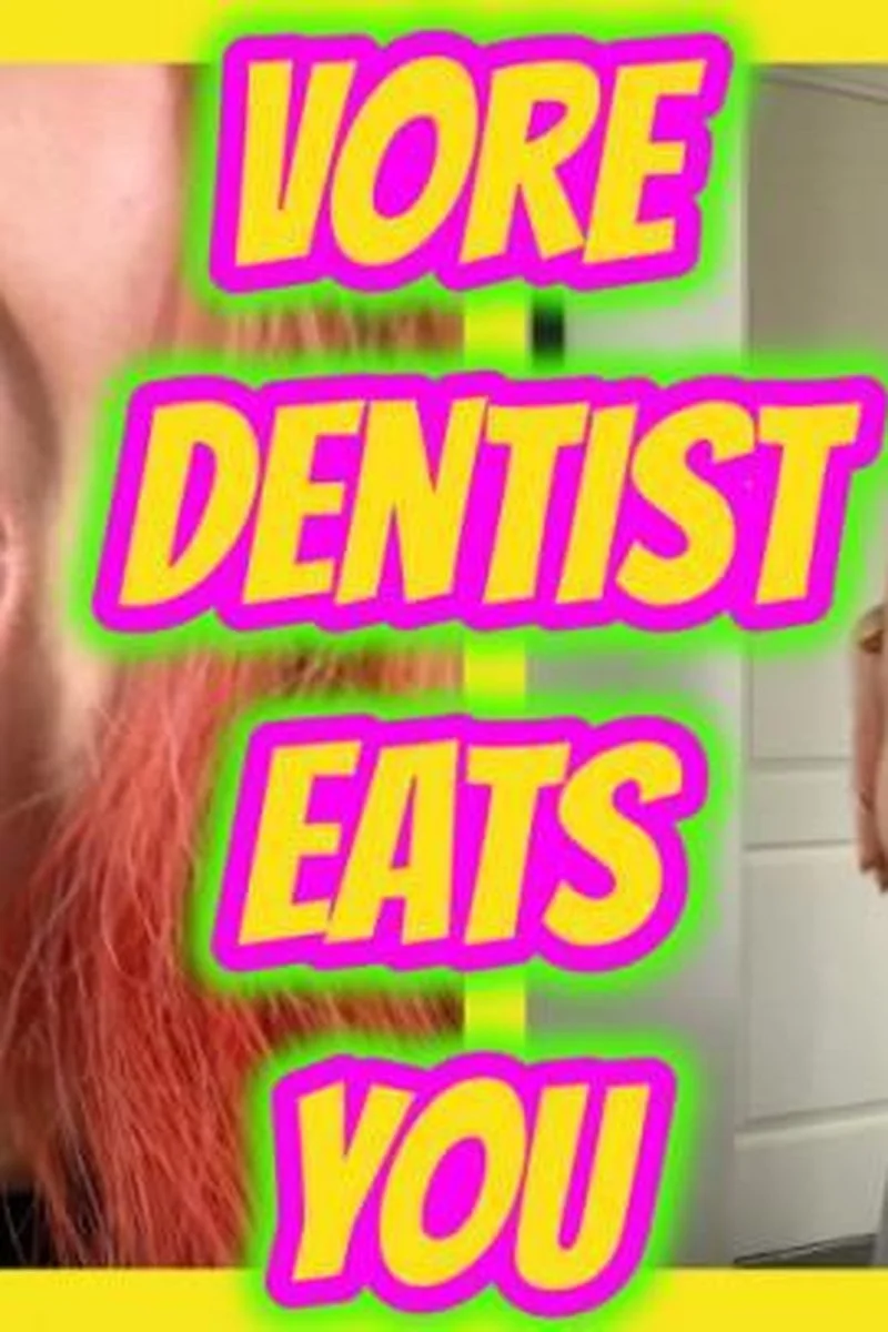 Vore Dentist Eats You