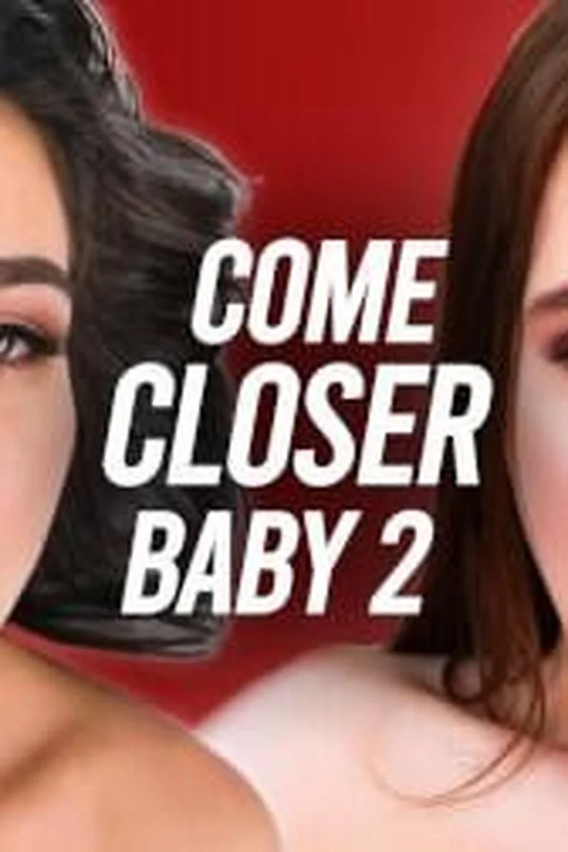 Come Closer Baby - Vol 2. Closeup Missionary & Cowgirl Compilation
