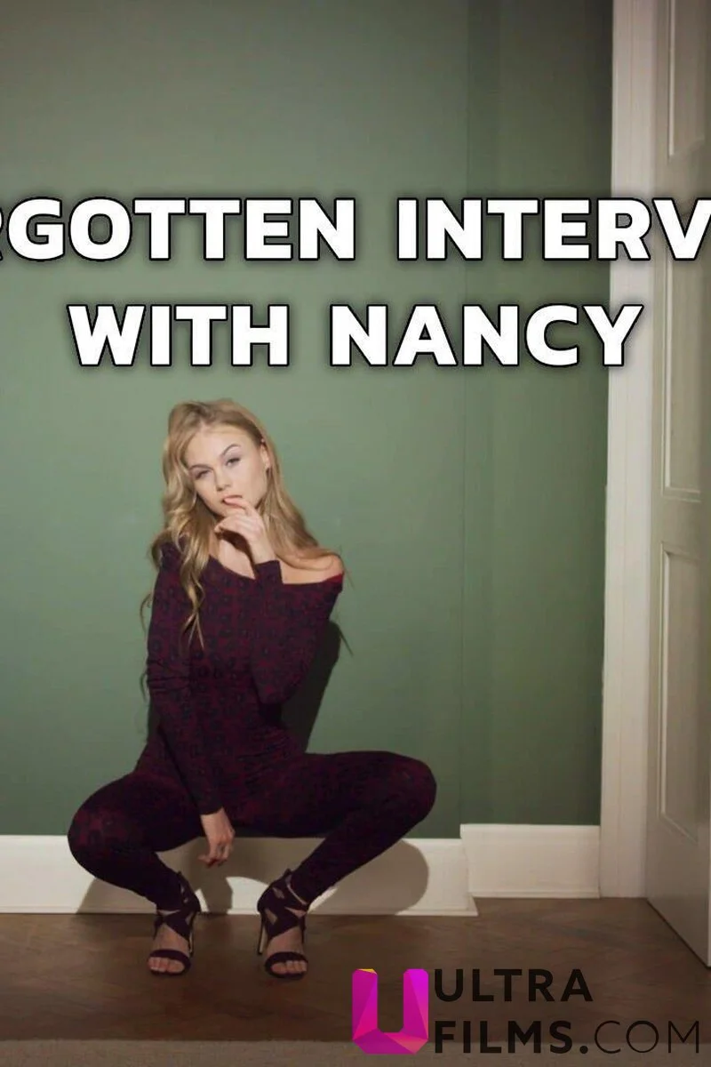 Forgotten Interview with Nancy